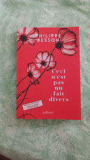 LIVRE "CECI N'EST PAS UN FAIT DIVERS" de Philippe BESSON