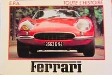 FERRARI  TOUTE L'HISTOIRE 166 250 LUSSO DAYTONA F1 GT LE MANS DINO 308 MONDIAL