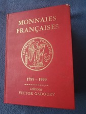 Monnaies françaises 1789-1999 - Victor Gadoury -