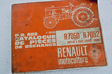 Renault Motoculture Catalogue pièces rechanges détachées  R 7050 P.R. 602