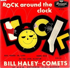 BILL HALEY & COMETS   EP  BRUNSWICK   " ROCK AROUND THE CLOCK "   [UK]  (1)