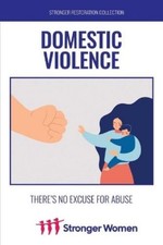 Domestic Violence: There's No