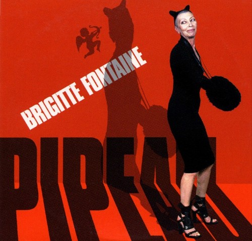 Brigitte fontaine pipeau - pipeau,