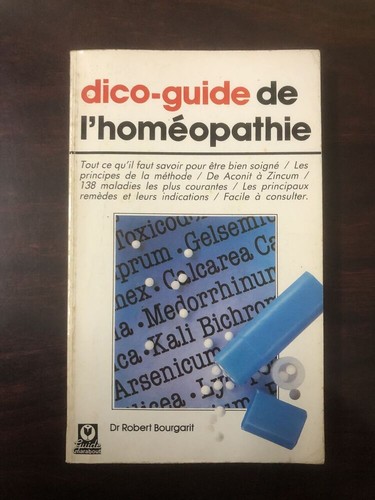 Dico guide homéopathie - dico-guide, l'homéopathie