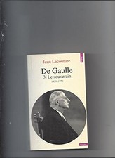 De Gaulle. Tome III. Le