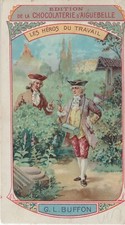 chromo aiguebelle- "les Héros du travail" buffon (1716-1800)