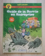 LARCENET  ** GUIDE DE LA SURVIE EN ENTREPRISE ** EO (RETOUR A LA TERRE/BLAST..)