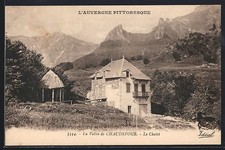 CPA Chaudefour, Le Chalet dans la Vallée pittoresque de l´Auvergne 