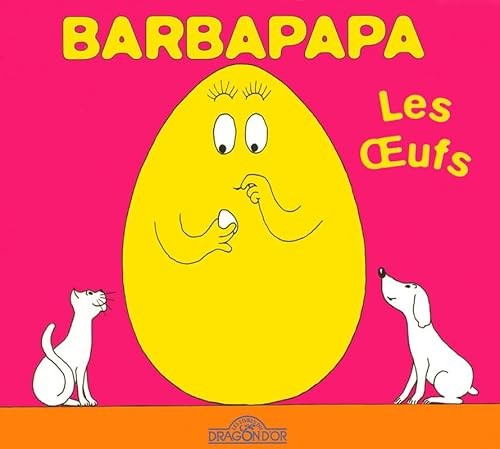 Barbapapa les oeufs album - oeufs,