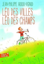 LEO DES VILLES, LEO DES CHAMPS - Arrou-Vignod, Jean-Philippe