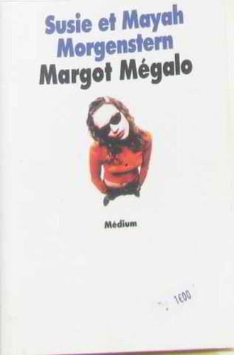 Margot mégalo morgenstern - |,