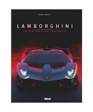 Lamborghini: Les monstres