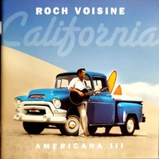 California - Americana III, Roch Voisine