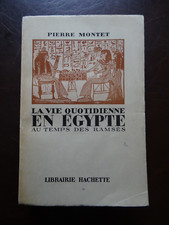 La vie quotidienne en Egypte Pierre Montet