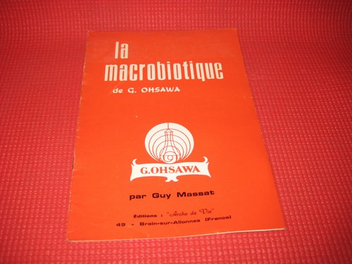 Guy masset macrobiotique - guy, la