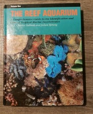 The Reef Aquarium Volume 1
