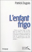 ENFANT FRIGO - DUGOIS, PATRICK