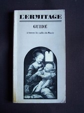 L'Ermitage - Guide à travers