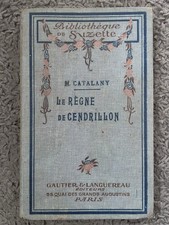 Le Règne De Cendrillon Myriam Catalany Bibliothèque De Suzette Livre Ancien 
