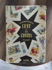 Livre ancien illustré "Cent et Un Contes et Récits", librairie Grund, 1954