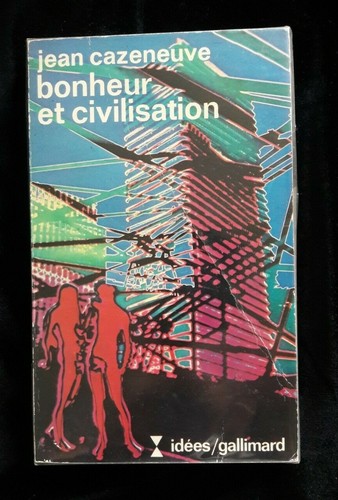 Bonheur civilisation jean - bonheur, et