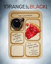 Orange Est Le Nouveau Noir Présente : Le Livre De Cuisine Broché