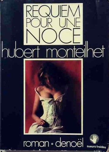 Requiem pour une - noce, hubert