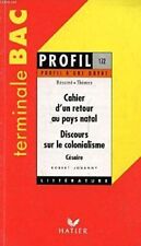 Profil d'une oeuvre : Cahier d'un retour au pays natal (1939, 1956), Discours su