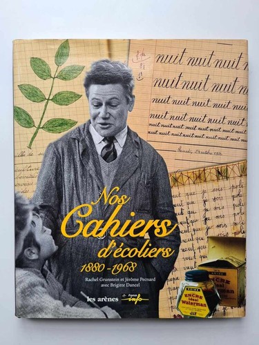 Nos cahiers écoliers - d'écoliers,