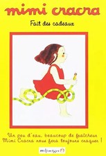 Mimi CRACRA Fait des Cadeaux