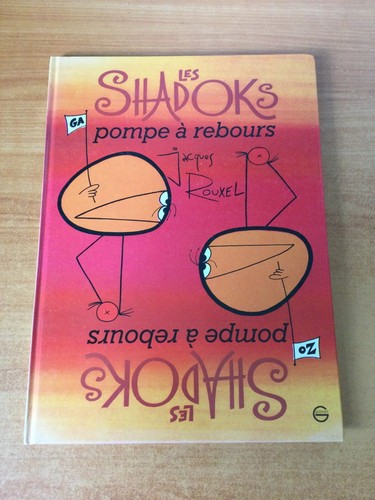 Les shadoks pompe rebours - shadoks, a