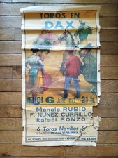 AFFICHE  ABIMEE " TOROS EN DAX ",1972,RUBIO,CURILLO;PONZO,VALDEZ MADRID,CORRIDA