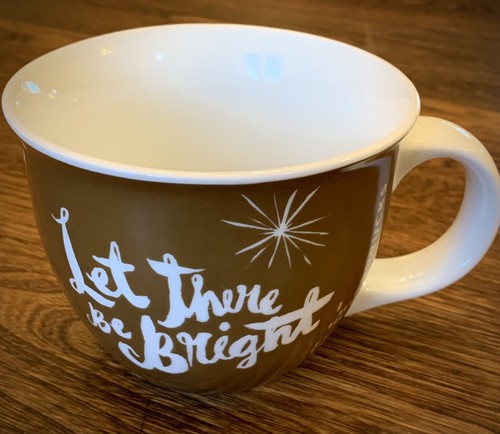 Starbucks let there bright - there, be