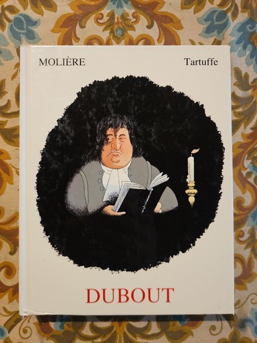 Molière tartuffe dubout - molière,