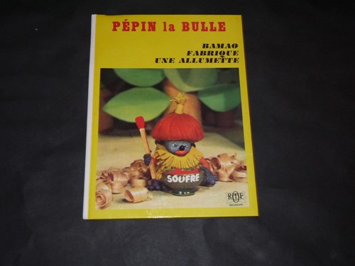 Série pépin bulle - sÉrie, la