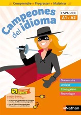 Cahier d'espagnol Campeones del Idioma A1 A2, Emilie Brenot,  Antoinette de