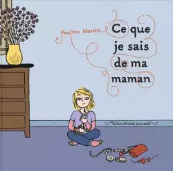 Que sais ma maman - que, je