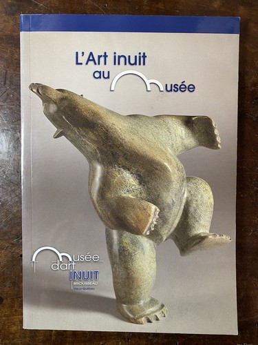 Art inuit musée - inuit, au