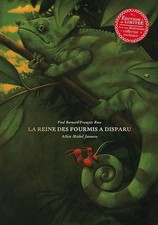 La Reine des fourmis a disparu - Bernard, Fred