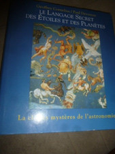 Le langage secret des étoiles et des planètes Mystères de l'astronomie Devereux
