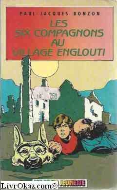 Les six compagnons village - six, au