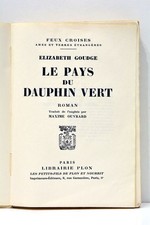 LE PAYS DU DAUPHIN VERT GOUDGE ELIZABETH PARIS 1946
