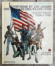 FUNCKEN - L'uniforme et les armes des soldats des Etats-Unis tome 1