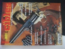 **u Revue Cibles n°301 22 Lr Totem / US 17 / Revolver 1851 REB Confederate 