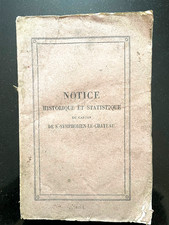 NOTICE HISTORIQUE ET STATISTIQUE DU CANTON DE S.-SYMPHORIEN-LE-CHATEAU 1827 LYON