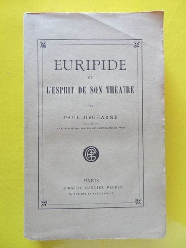 Paul decharme euripide - decharme, et