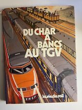 Du char à bancs au TGV. 150
