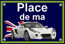 plaque " PLACE DE MA LOTUS