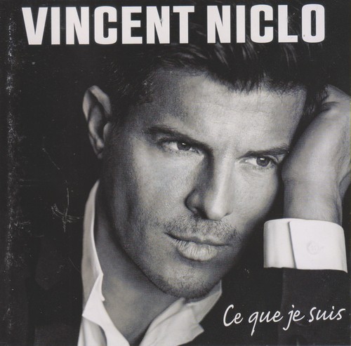 Vincent niclo que je suis - -,