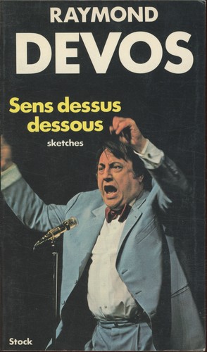 Raymond devos sens - sens, dessus